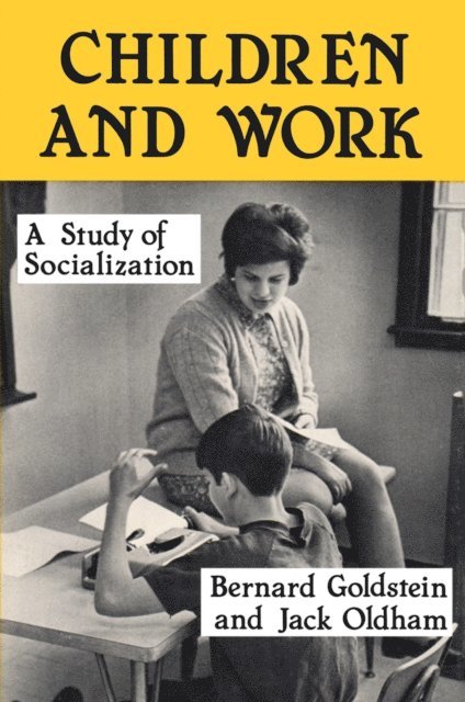 Bernard Goldstein - Children and Work, E-bok