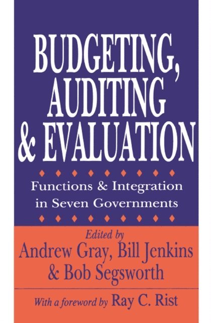 Andrew Gray - Budgeting, Auditing, and Evaluation, E-bok
