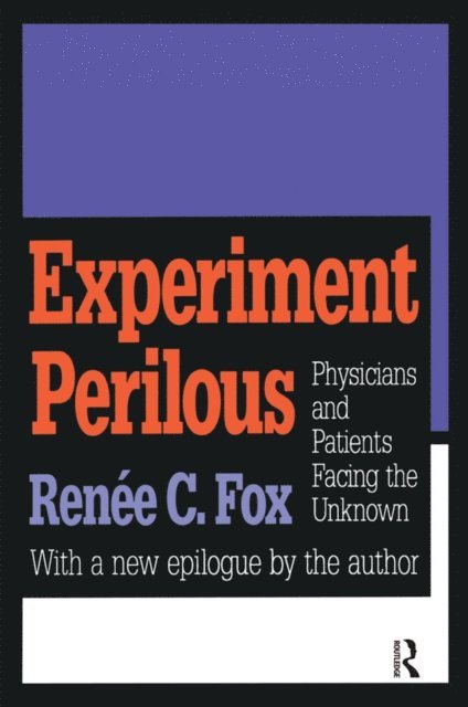 Renee C. Fox - Experiment Perilous, E-bok