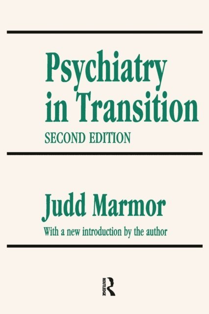 John Lofland - Psychiatry in Transition, E-bok