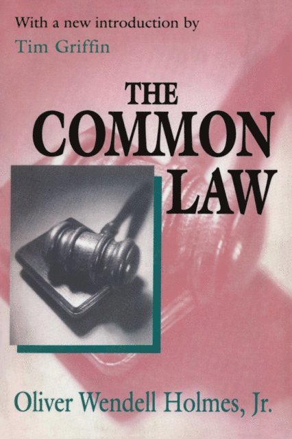 Oliver Wendell Holmes - Common Law, E-bok