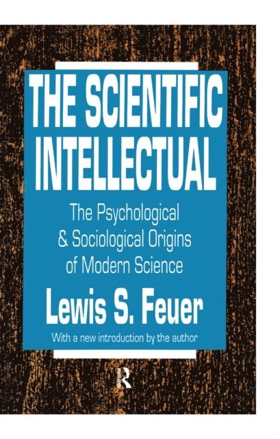 Lewis S. Feuer - Scientific Intellectual, E-bok