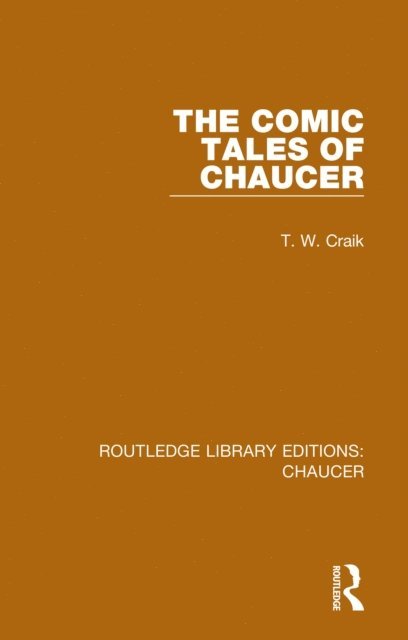 T. W. Craik - Comic Tales of Chaucer, E-bok