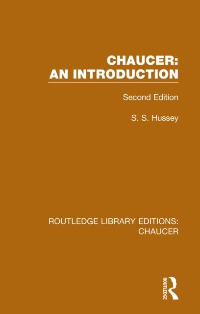 S.S. Hussey - Chaucer: An Introduction, E-bok