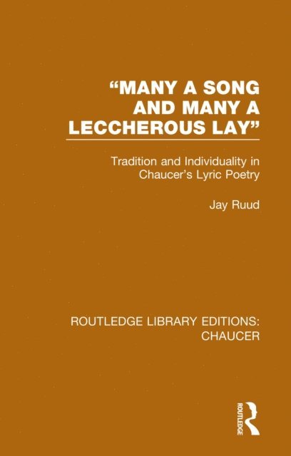 Jay Ruud - &quote;Many a Song and Many a Leccherous Lay&quote;, E-bok