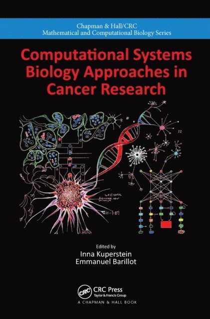 Emmanuel Barillot, Inna Kuperstein - Computational Systems Biology Approaches in Cancer Research, E-bok