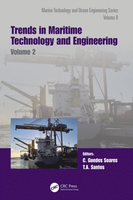 T.A. Santos, C. Guedes Soares - Trends in Maritime Technology and Engineering, E-bok