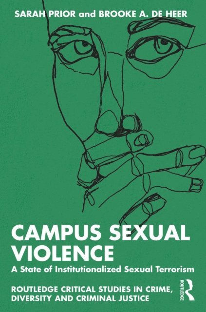 Brooke de Heer, Sarah Prior - Campus Sexual Violence, E-bok