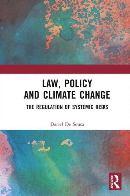 Dariel De Sousa - Law, Policy and Climate Change, E-bok. Tillgänglighet: Lägg i varukorg