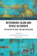 Rethinking Islam and Space in Europe