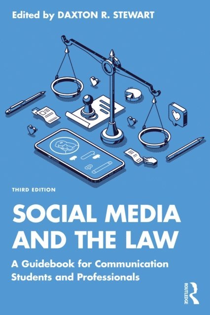 Daxton R. Stewart - Social Media and the Law, E-bok