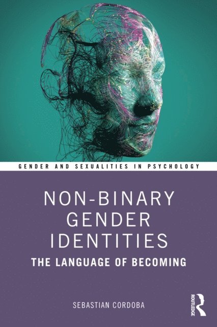 Sebastian Cordoba - Non-Binary Gender Identities, E-bok