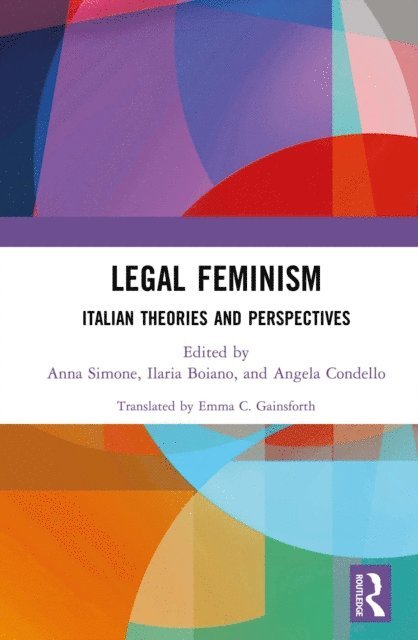 Angela Condello, Ilaria Boiano, Anna Simone - Legal Feminism, E-bok