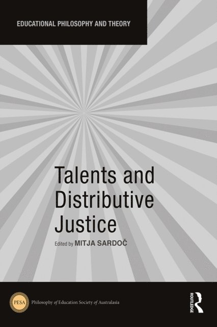 Mitja Sardoc - Talents and Distributive Justice, E-bok