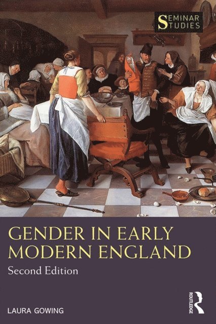 Laura Gowing - Gender in Early Modern England, E-bok