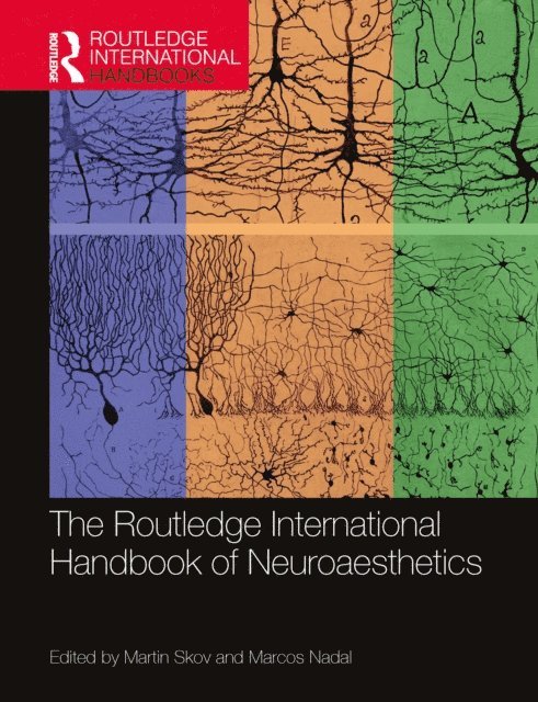 Marcos Nadal, Martin Skov - Routledge International Handbook of Neuroaesthetics, E-bok