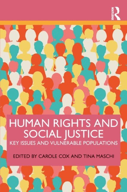 Tina Maschi, Carole Cox - Human Rights and Social Justice, E-bok