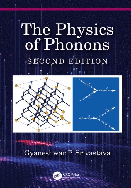 Gyaneshwar P. Srivastava - Physics of Phonons, E-bok