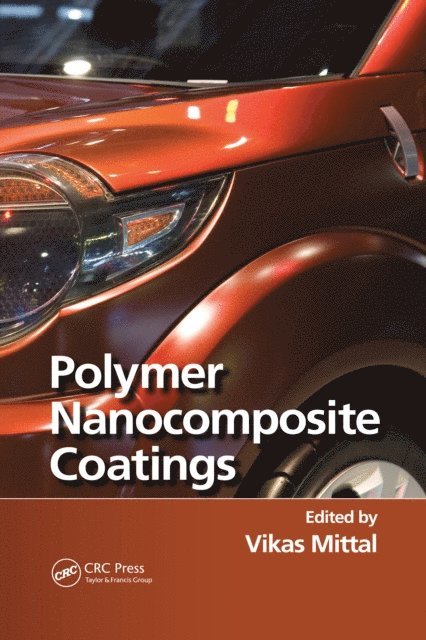 Vikas Mittal - Polymer Nanocomposite Coatings, E-bok