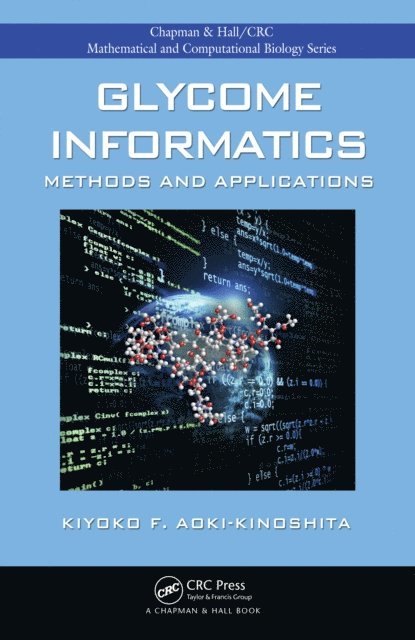 Kiyoko F. Aoki-Kinoshita - Glycome Informatics, E-bok