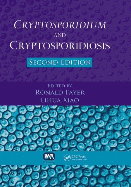 Lihua Xiao, Ronald Fayer - Cryptosporidium and Cryptosporidiosis, E-bok