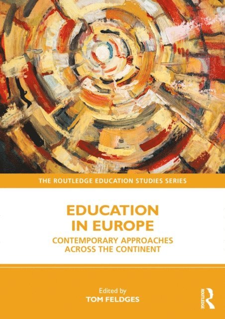 Tom Feldges - Education in Europe, E-bok