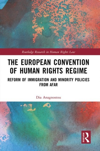 Dia Anagnostou - European Convention of Human Rights Regime, E-bok