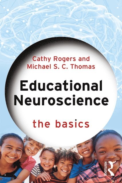 Michael S. C. Thomas, Cathy Rogers - Educational Neuroscience, E-bok