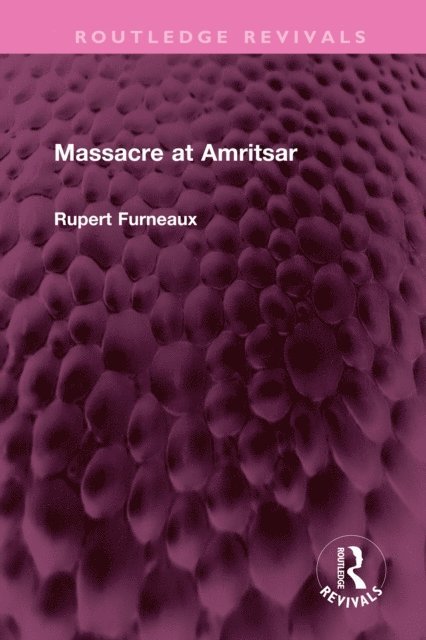 Rupert Furneaux - Massacre at Amritsar, E-bok