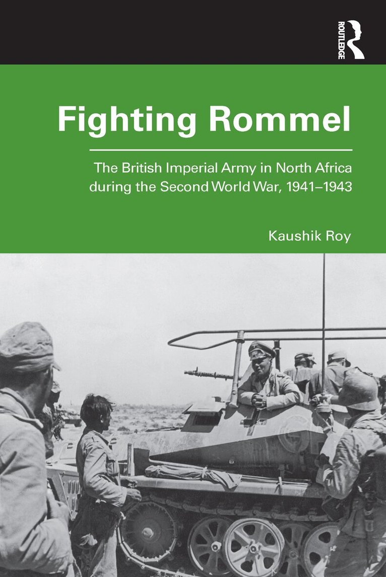 Kaushik Roy - Fighting Rommel, E-bok