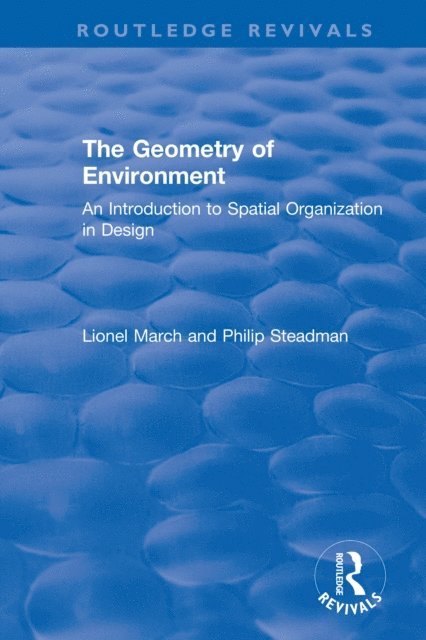 Philip Steadman, Lionel March - Geometry of Environment, E-bok