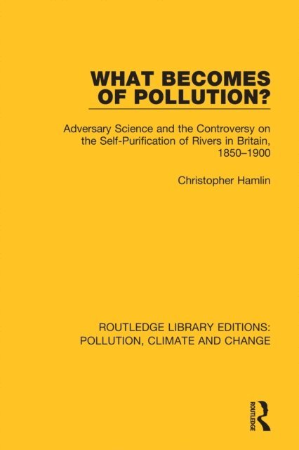 Christopher Hamlin - What Becomes of Pollution?, E-bok