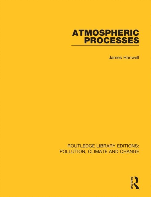 James D. Hanwell - Atmospheric Processes, E-bok