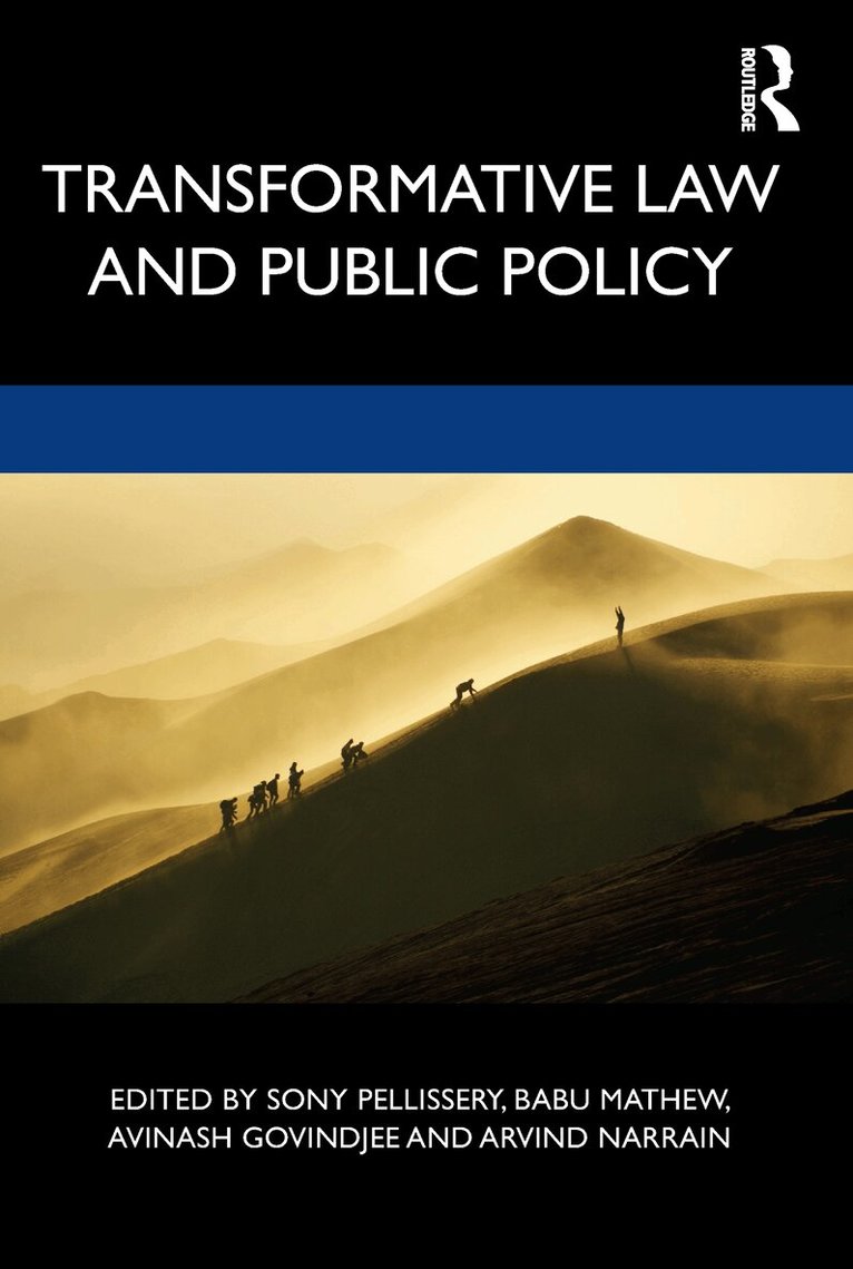 Sony Pellissery, Babu Mathew, Avinash Govindjee, Arvind Narrain - Transformative Law and Public Policy, E-bok