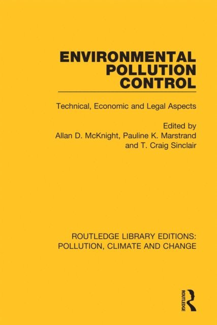 T. Craig Sinclair, Pauline K. Marstrand, Allan D. McKnight - Environmental Pollution Control, E-bok