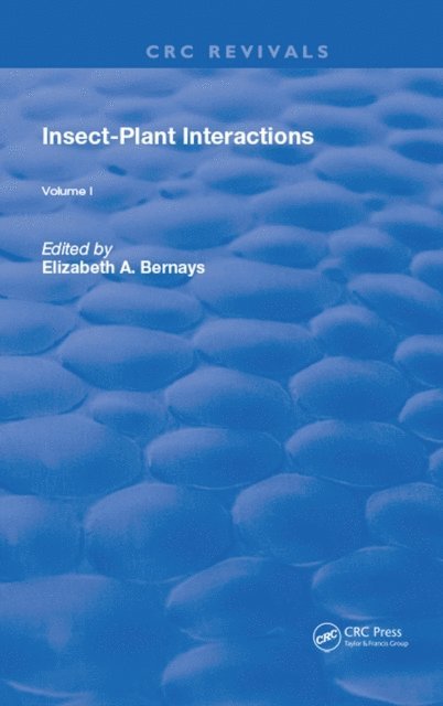Elizabeth A. Bernays - Insect-Plant Interactions, E-bok