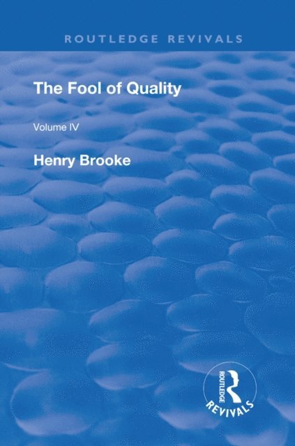 Henry Brooke - Fool of Quality, E-bok