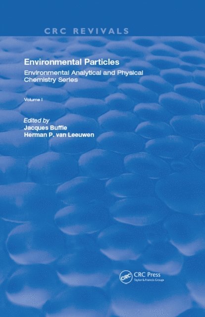 Herman P. van Leeuwen, Jacques Buffle - Environmental Particles, E-bok
