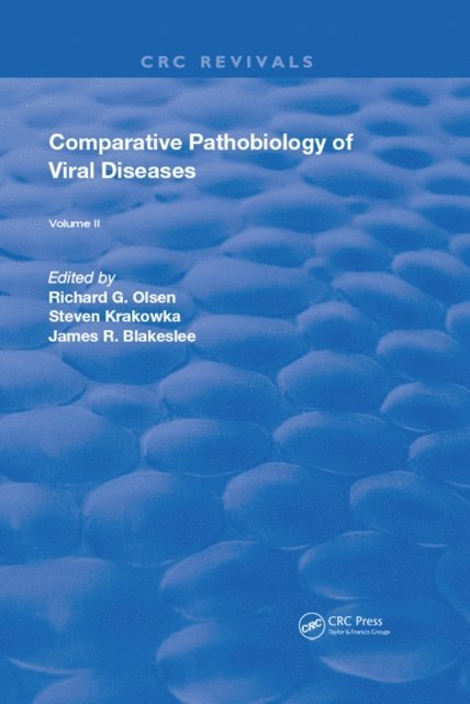 Jr. James R. Blakeslee, Steven Krakowka, Richard G. Olsen - Comparitive Pathobiology of Viral Diseases, E-bok. Tillgänglighet: Lägg i varukorg
