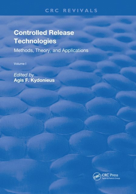 Agis F. Kydonieus - Controlled Release Technologies, E-bok