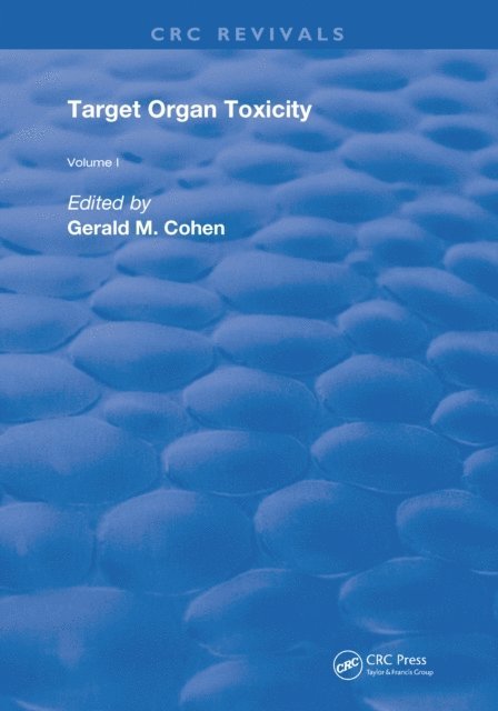 Gerald M. Cohen - Target Organ Toxicity, E-bok