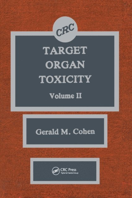 Gerald M. Cohen - Target Organ Toxicity, E-bok