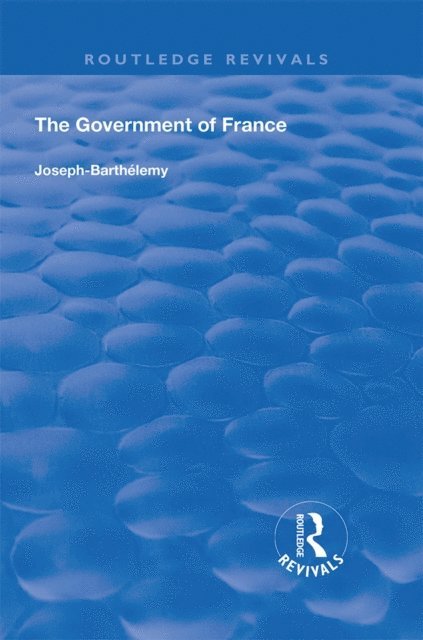 Joseph Barthelemy - Government of France, E-bok