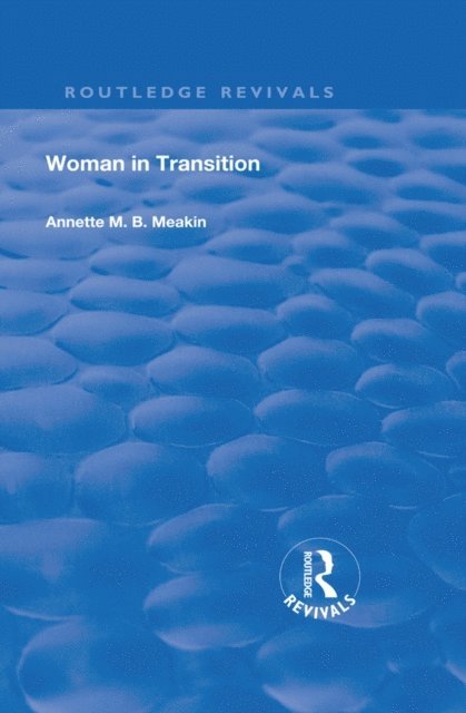 Annette M. B. Meakin - Woman in Transition, E-bok