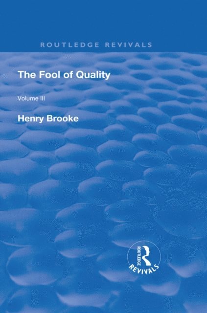 Henry Brooke - Fool of Quality, E-bok