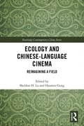 Ecology and Chinese-Language Cinema