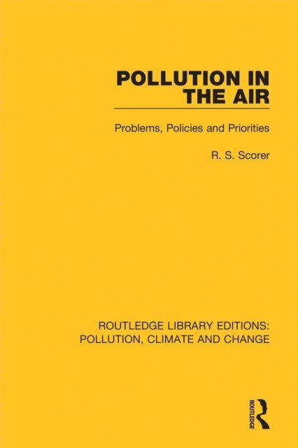 R. S. Scorer - Pollution in the Air, E-bok