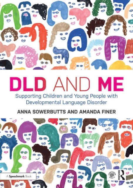 Amanda Finer, Anna Sowerbutts - DLD and Me: Supporting Children and Young People with Developmental Language Disorder, E-bok. Tillgänglighet: Lägg i varukorg