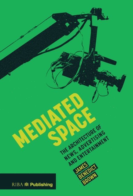 James Brown - Mediated Space, E-bok