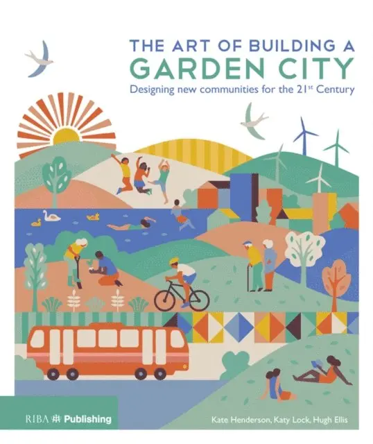 Hugh Ellis, Katy Lock, Kate Henderson - Art of Building a Garden City, E-bok. Tillgänglighet: Lägg i varukorg